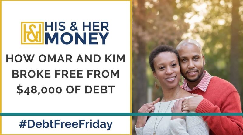 How Omar and Kim Broke Free From $48,000 of Debt
