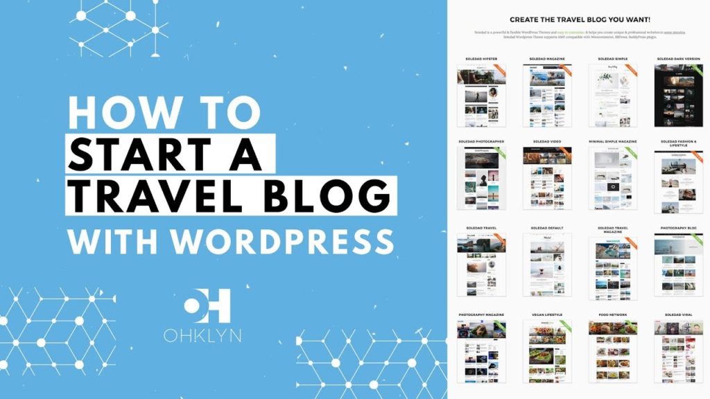 How To Start A Travel Blog 2019 | WordPress Travel Blog Tutorial