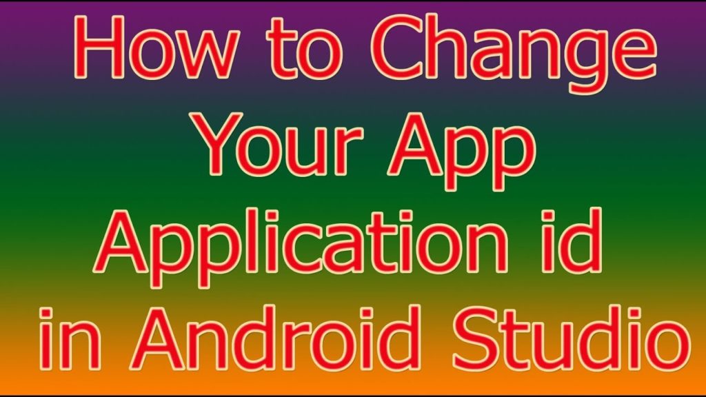 How to Change Your App application id in Android Studio (HIndi)