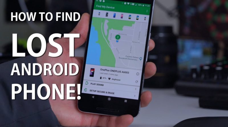How to Find a Lost Android Phone! [Find My Phone App]