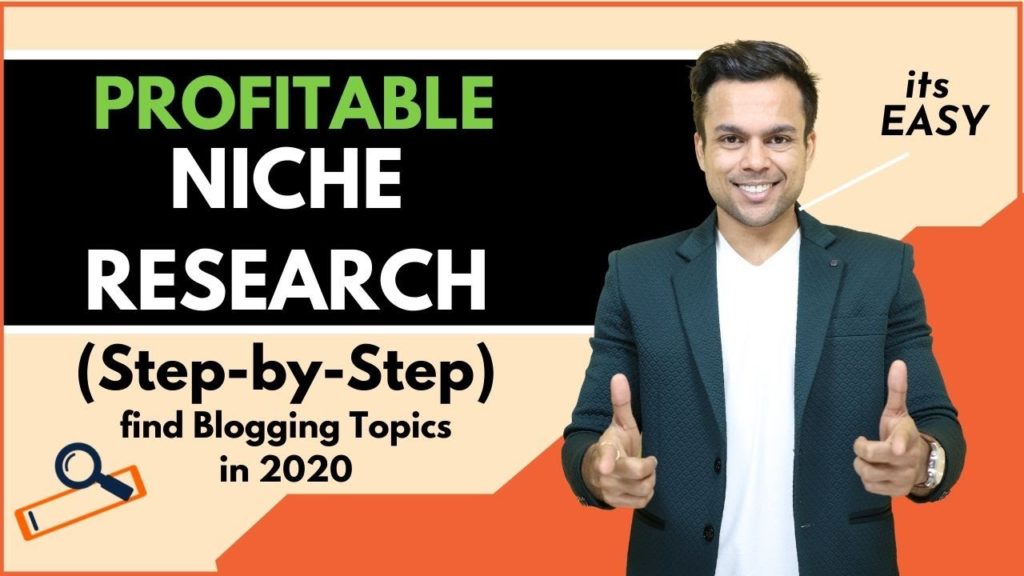 How to find MOST PROFITABLE Niches/Topics To Start Blogging In 2019 (New 3-Step Blueprint)