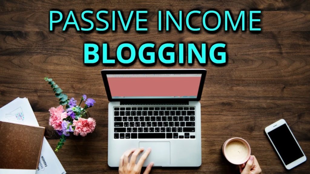 Make Passive Income Blogging