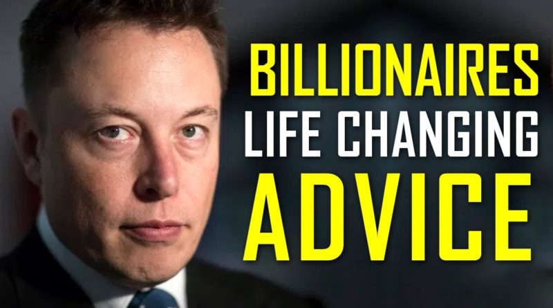 Richest Billionaires Advice Will Change Your Future (MUST WATCH FOR ENTREPRENEURS)