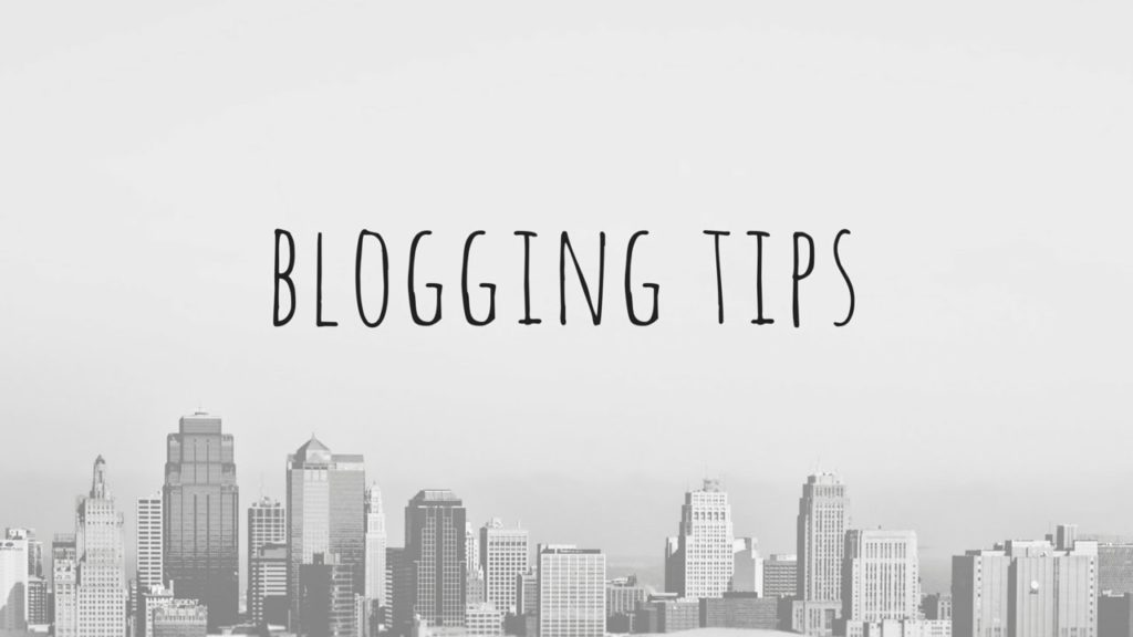 The Best Blogging Tips