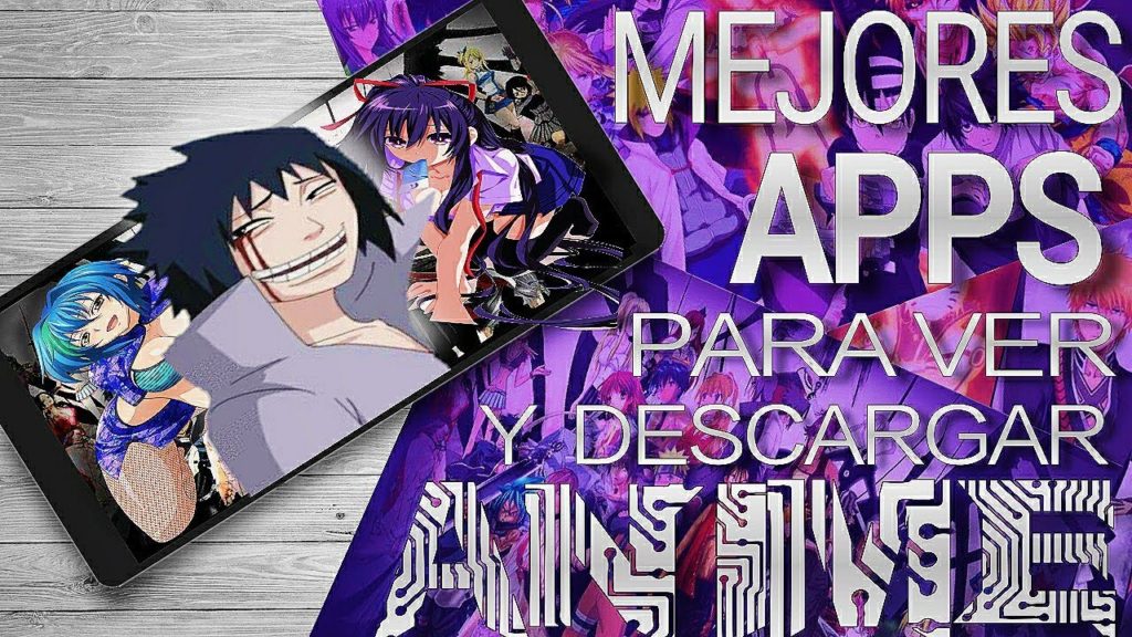 Top 3 Mejores APPS Para Ver y Descargar Anime En Android | Gratis | 2019