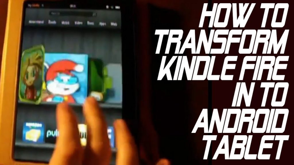 Transform your Kindle Fire into a fully functional Android tablet