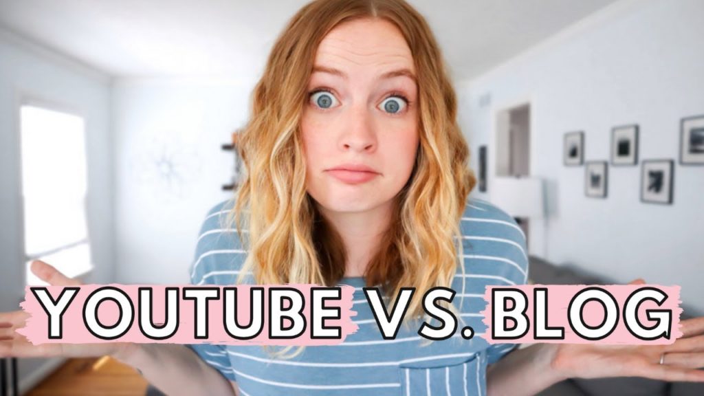 YOUTUBE VS. BLOGGING: Should you start a YouTube Channel or a blog in 2019? (my honest opinion)