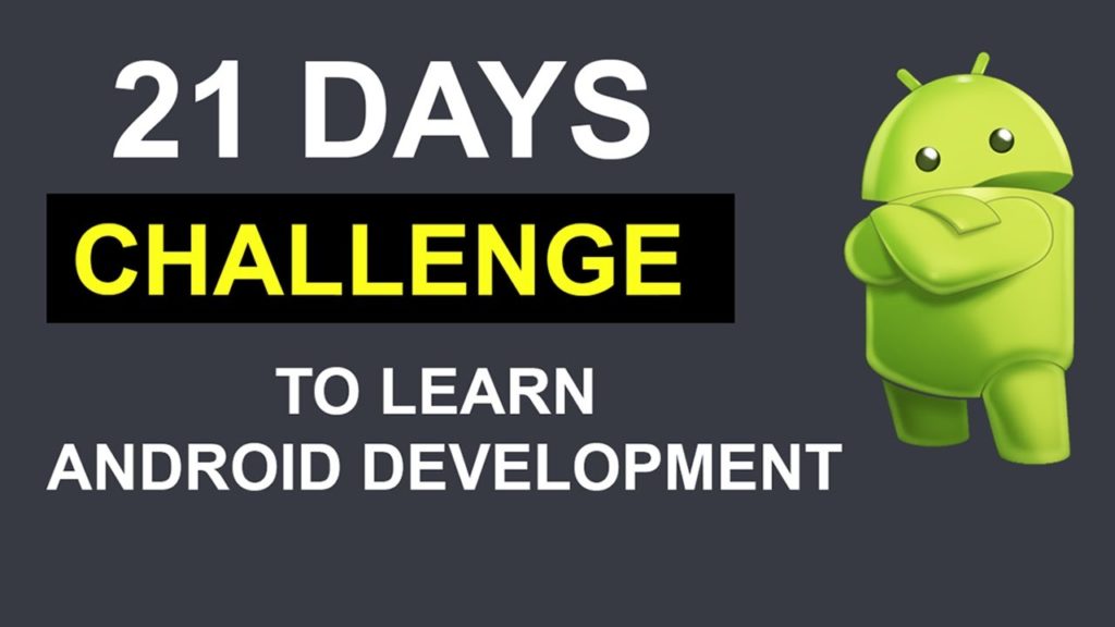 21 Days Challenge To Learn Android Development   Android Development Tutorials For Beginners