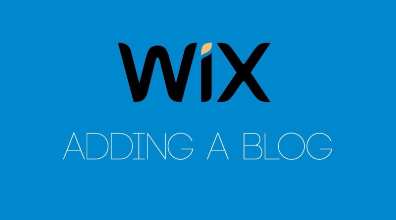 Adding A Blog To Your Wix Website - Wix.com Tutorial - Wix My Website
