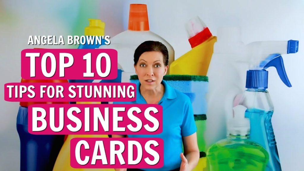 Angela Brown's Top 10 Business Card Tips for House Cleaners