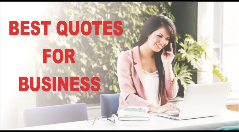 Best business quotes that will change your Life | Business Quotes for Successful Business |