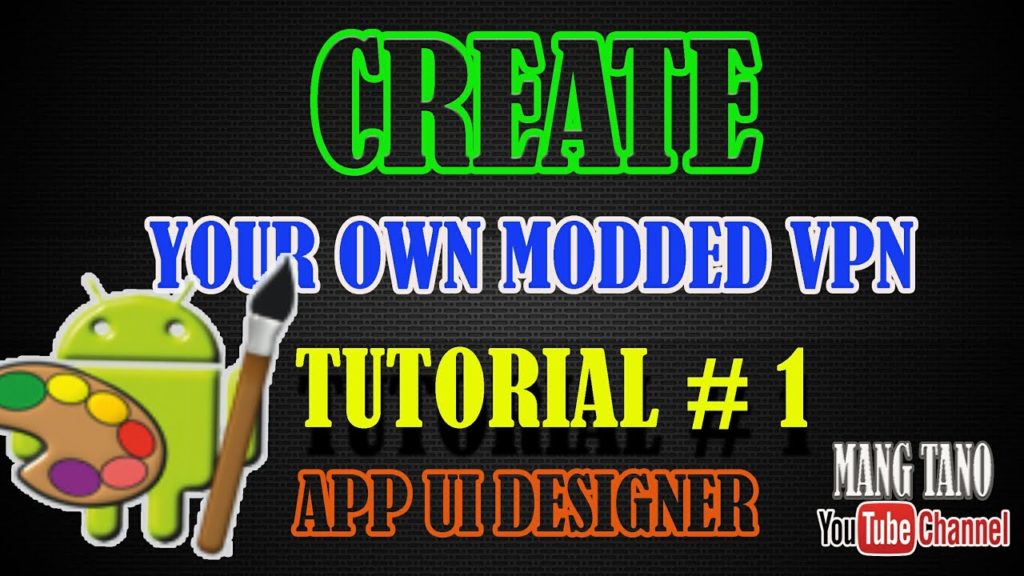 CREATE YOUR OWN VPN ( APP )
