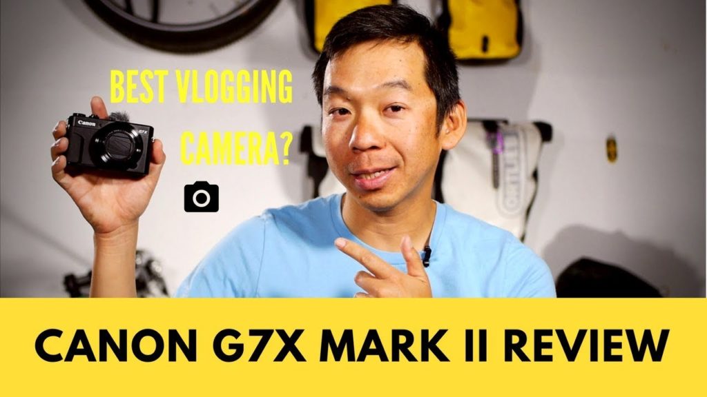 Canon G7X Mark II Blogging Camera Review