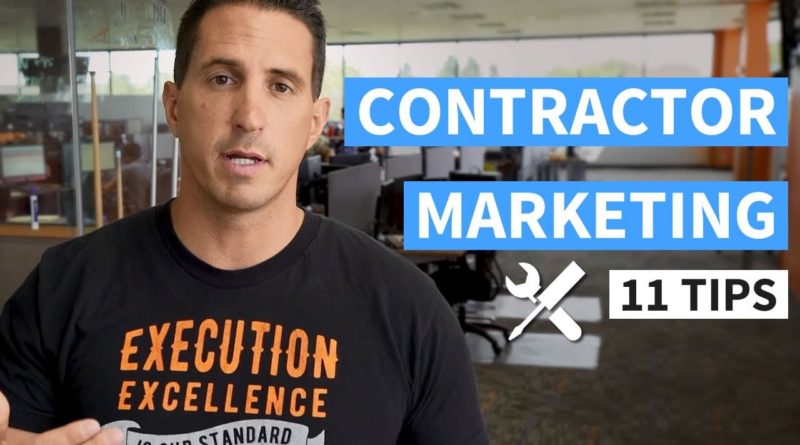 Contractor Marketing - 11 Tips