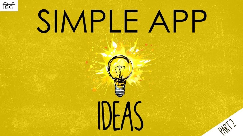 Five Must Try Simple Android App Ideas for 2018 Part 2 | App Ideas 2018 | Simple Business App Ideas