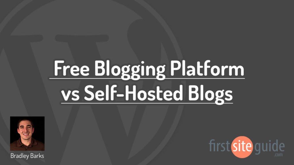 Free Blogging Platforms vs. Self-Hosted Blogs