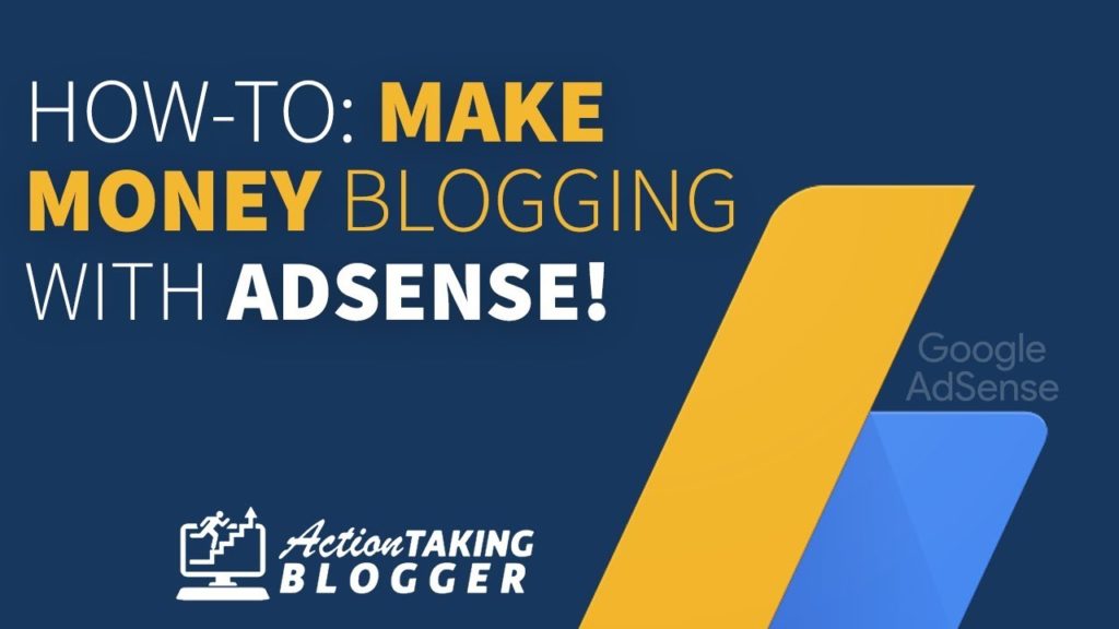 How to Make Money Blogging with Adsense (2019)