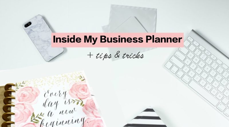 Inside My Business Planner | Tips and Tricks