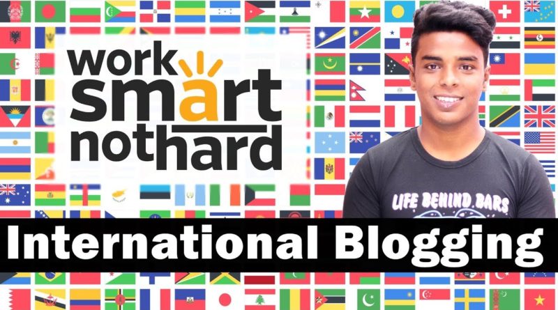 International Blogging (Best Blogging tips 2019 in Hindi)