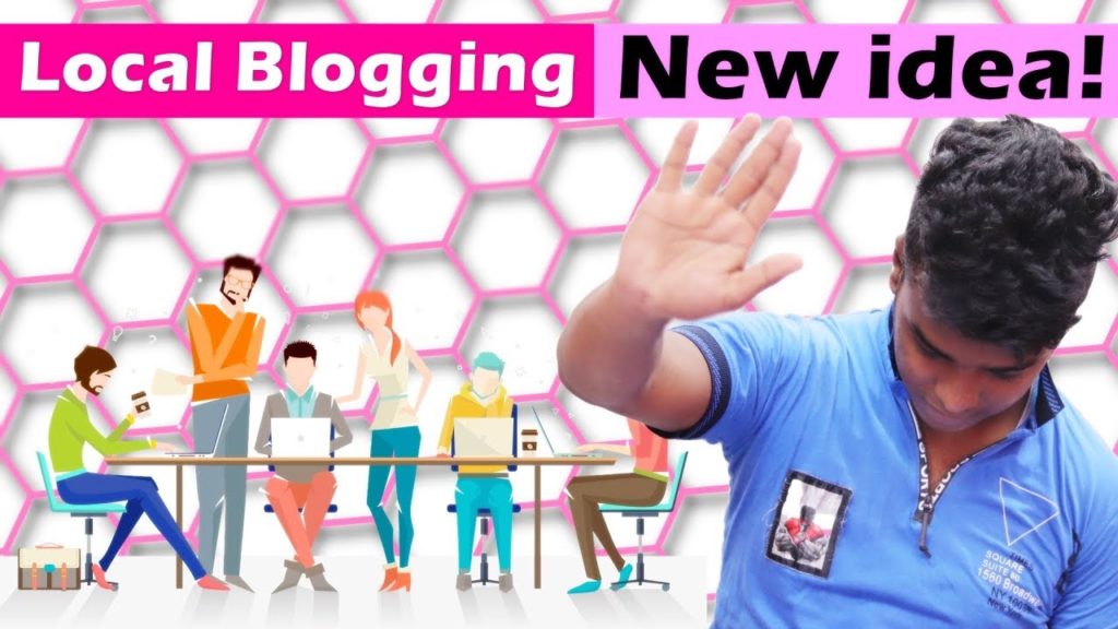 Local Blogging | Another New idea to Blog