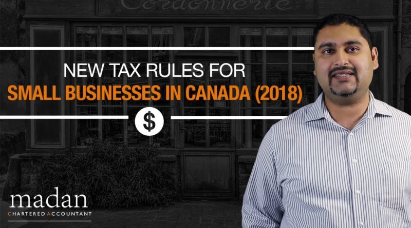 New Tax Rules for Small Businesses in Canada (2018)