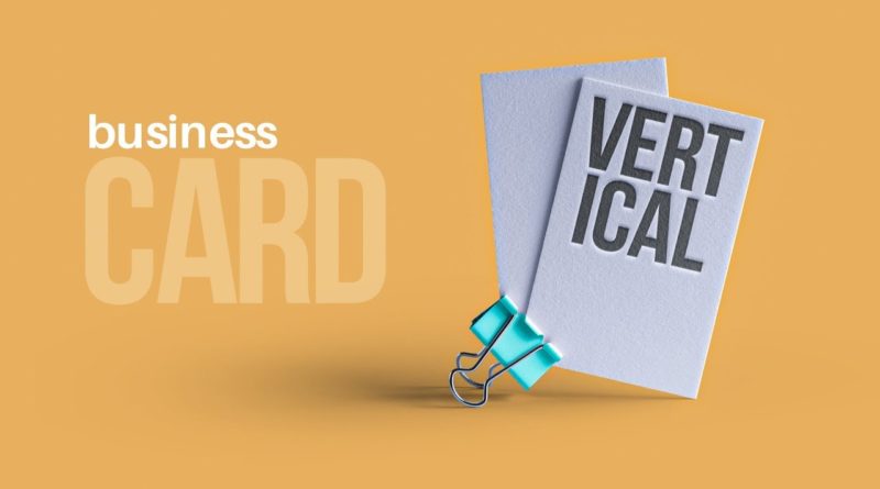 Vertical Business Cards = The BEST Business Cards?? *Explained*