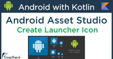 #5.2 Android Create Launcher Icons using Image Asset Studio Manager in Kotlin