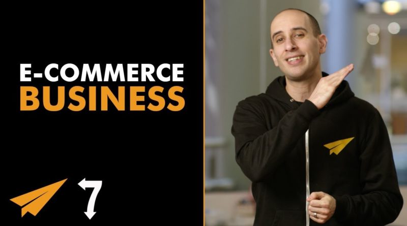 7 Ways to Make Your E-COMMERCE Business WILDLY Successful - #7Ways
