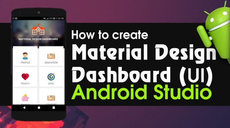 Android Studio Tutorial - How to create Material Design Dashboard for Android App