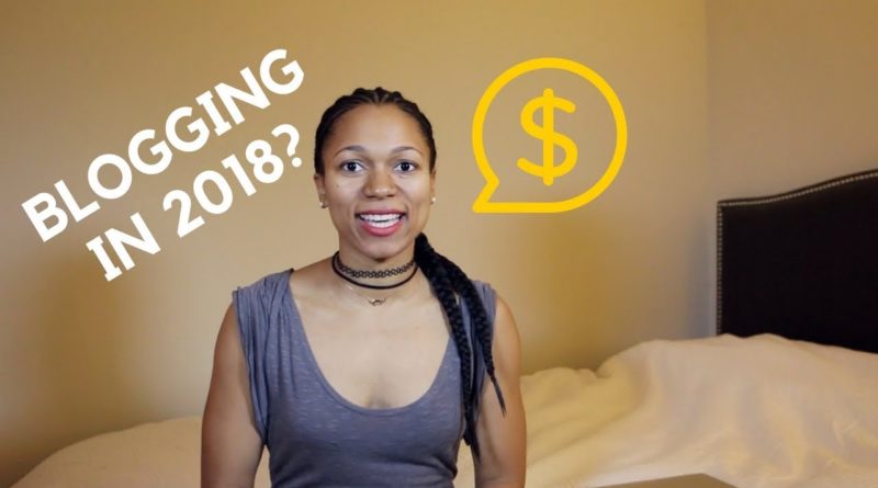 Can You Make Money Blogging In 2018?