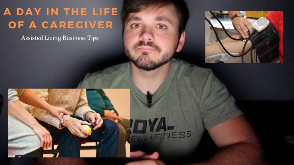 Day In The Life Of A Caregiver | Assisted Living Business Tips