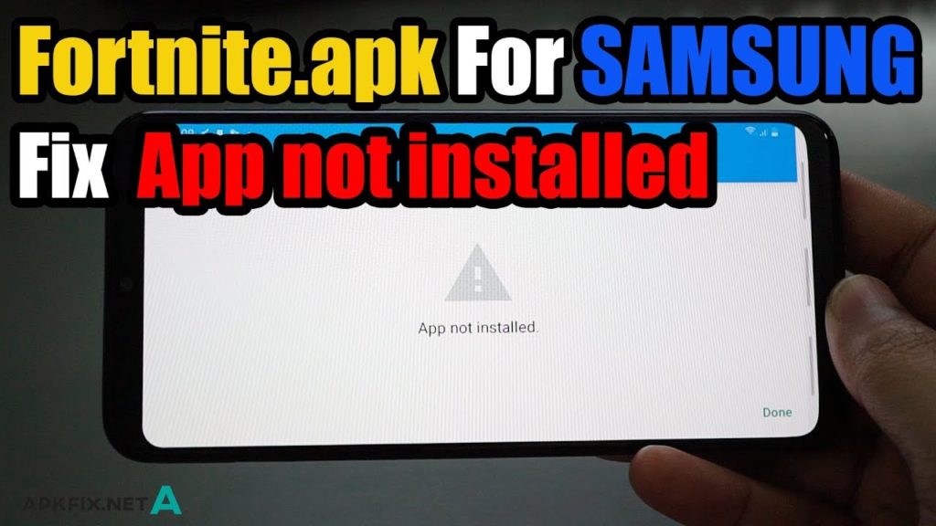 Fortnite.apk For SAMSUNG Fix "App Not Installed"