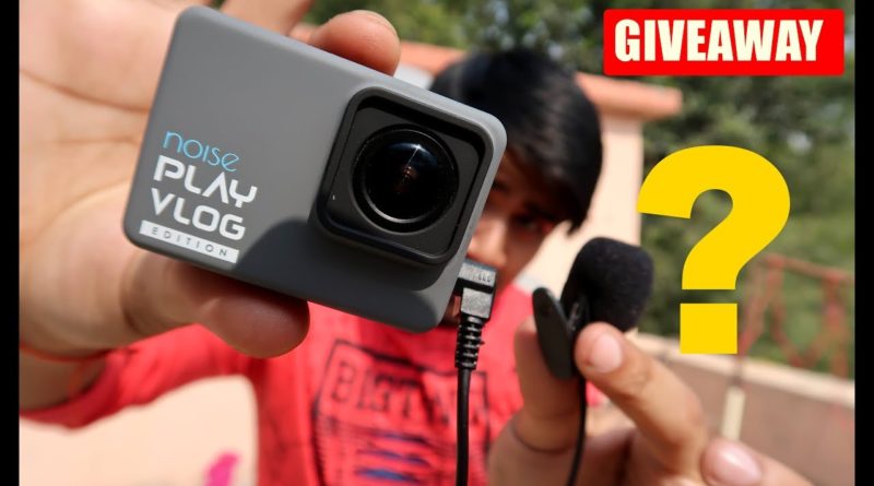 Giveaway!! Vlogging Camera + External Mic ? | Noise Play Vlog Edition | Best Vlog Camera ?