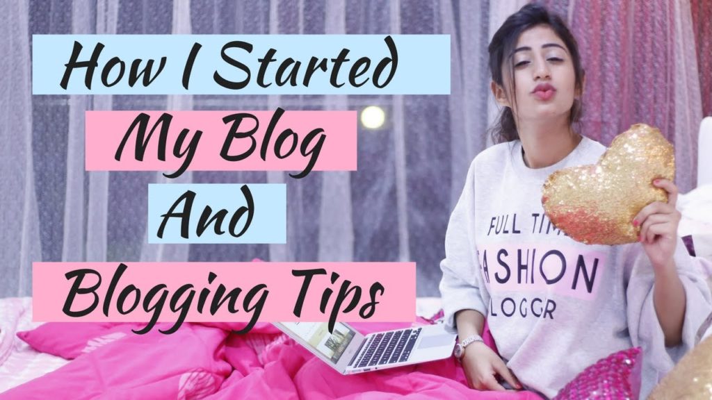 How I Started My  Blog And Blogging Tips | Simran Bhatia
