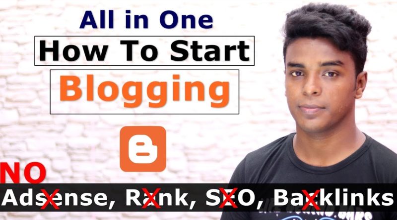 How To Start a Blog in 2019 - Easy to Follow Guide for Beginners