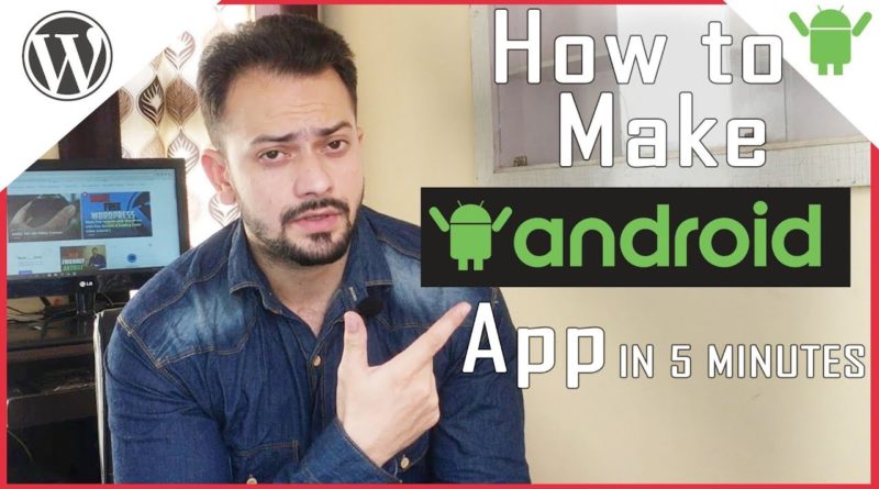 How to Convert WordPress website to a android app in 5 Minutes