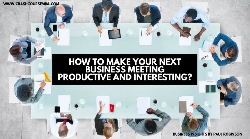 How to make your next team meeting productive and interesting?