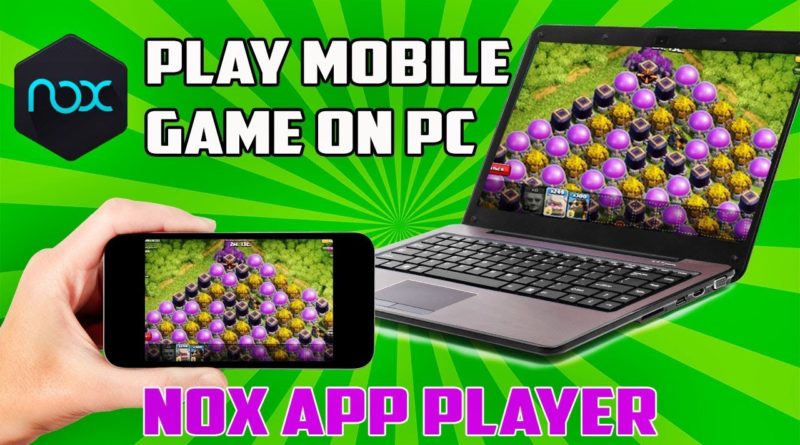 NOX App Player | Best Android Emulator For Play Android Games On Windows & MAC PC