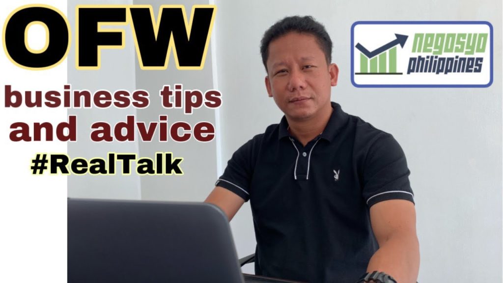 OFW BUSINESS TIPS AND ADVICE #RealTalk | Negosyo Philippines