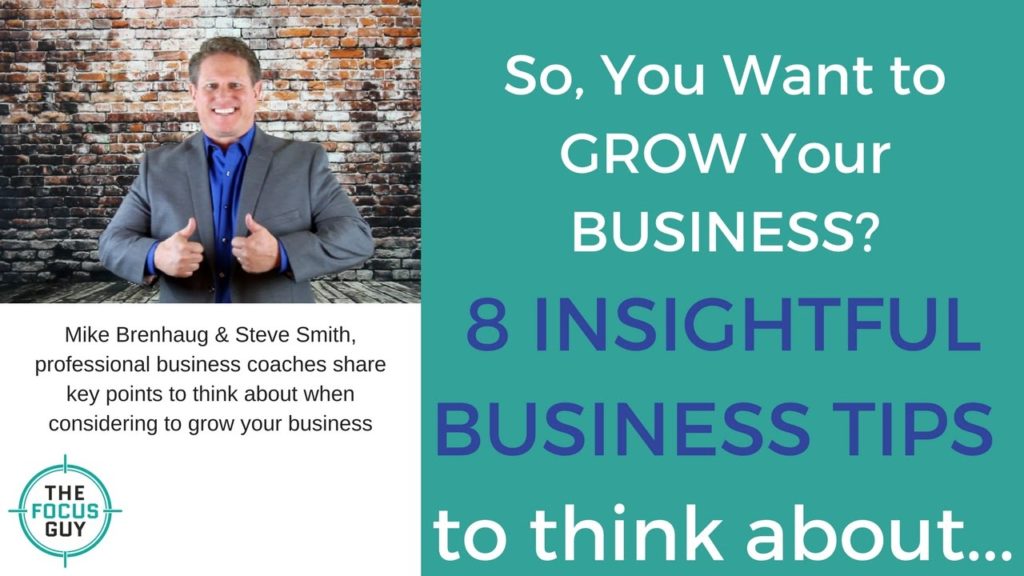 So, you want to GROW your BUSINESS? 8 Insightful business growth tips.