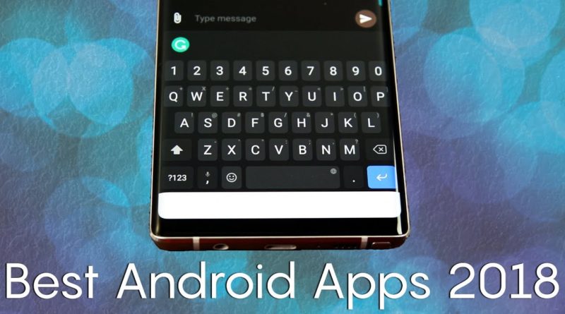 The best new Android apps from 2018!