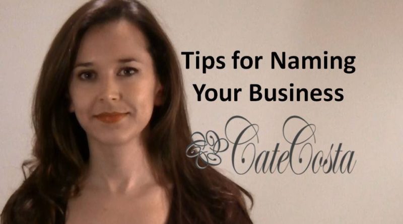Tips for Choosing a Name for Your Startup or Small Business
