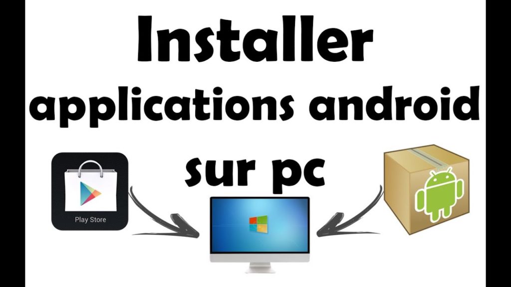 VIDEO 45 : installer applications android sur pc