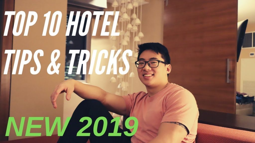 10  Hotel Tips & Tricks + BONUS