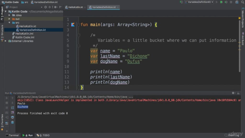 Kotlin Developer Masterclass - Build Android & Kotlin Apps : Kotlin Variables
