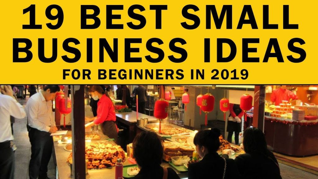 19 Small Business Ideas for Beginners in 2019