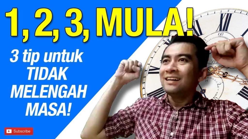 3 cara PENTING uruskan MASA buat anda BERJAYA!