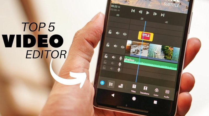 5 Best Professional Video Editor Apps For Android 2019!