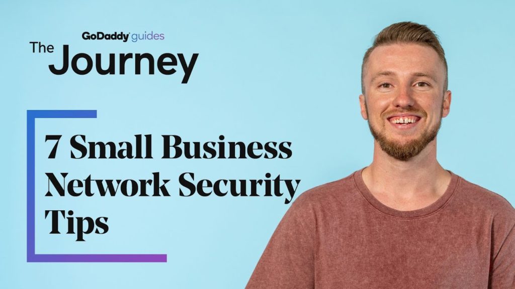 7 Small Business Network Security Tips