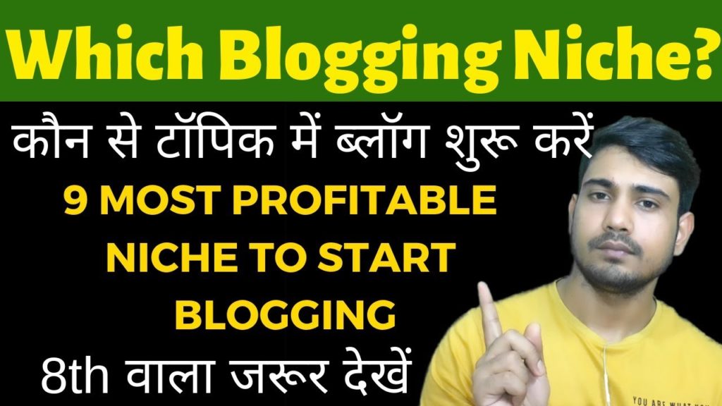 9 Profitable Niche/Topics to Start Blogging in 2019? Blogging Ideas - Blogging Niche